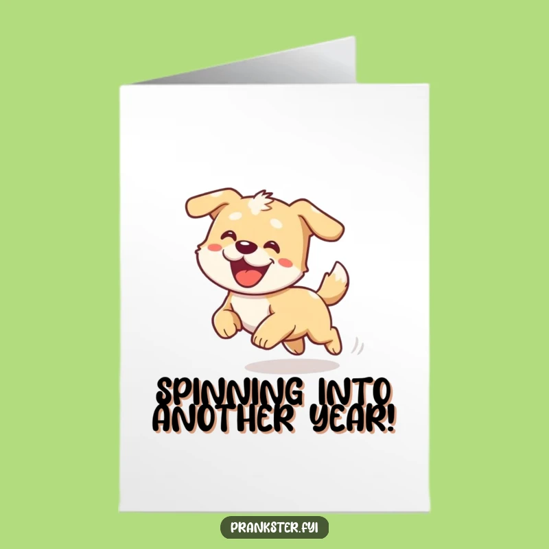 Free Printable Funny Dog Birthday Card: Dizzy Pup Tail Chase Downloadable Gift
