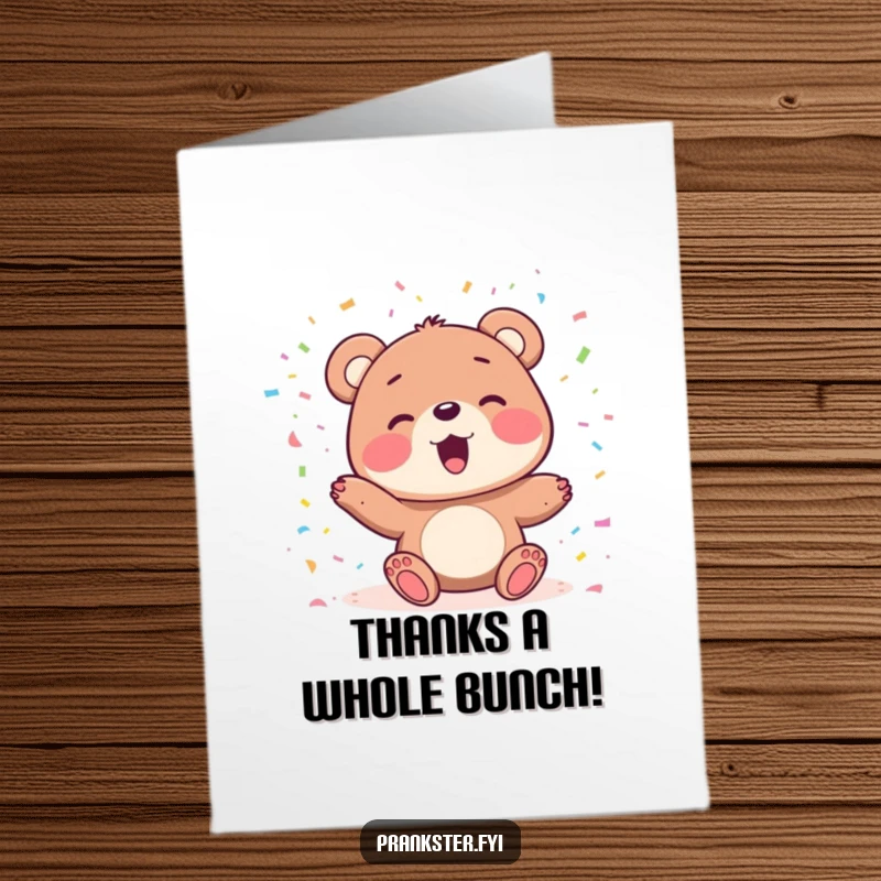 Funny Free Printable Thank You Card: A delighted bear joyfully tosses colorful confetti, a fun way to convey sincere thanks.