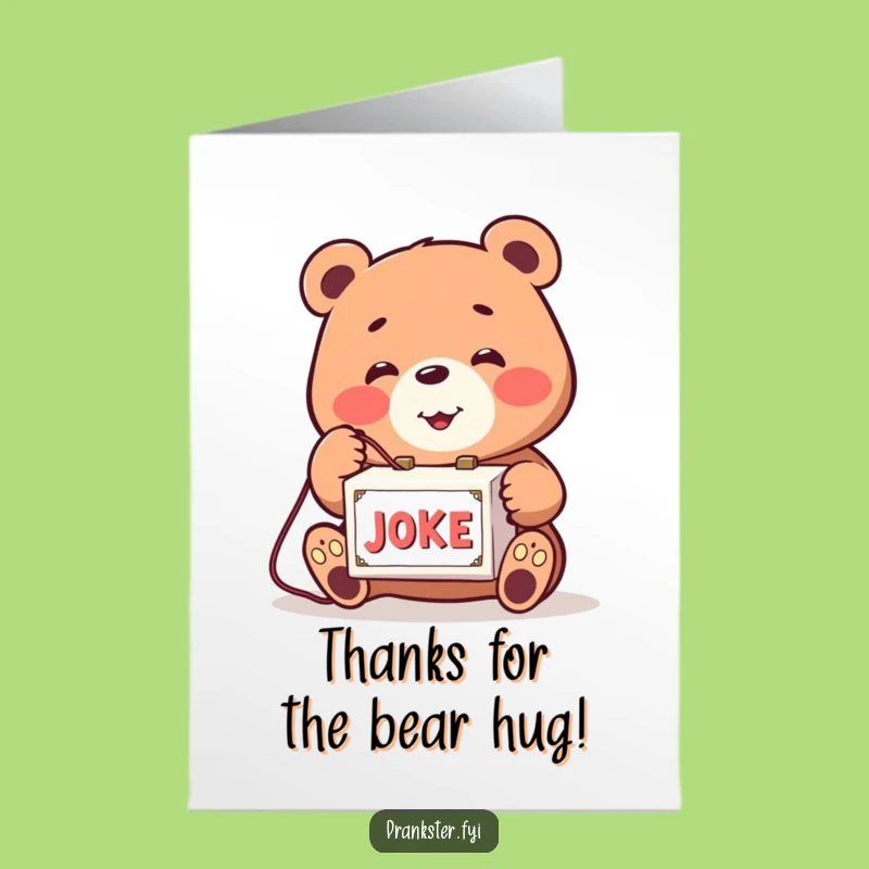 Free Printable Bear Joke Box Thank You Card - Funny Downloadable Gift for Grins