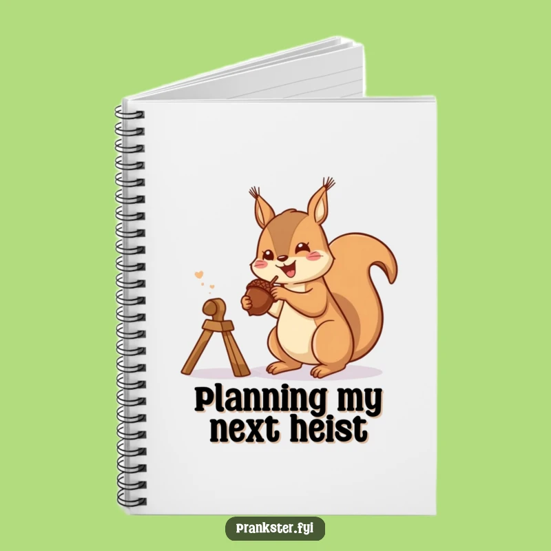 Funny Squirrel Acorn Plan Notebook - Jot Down Your Aims!